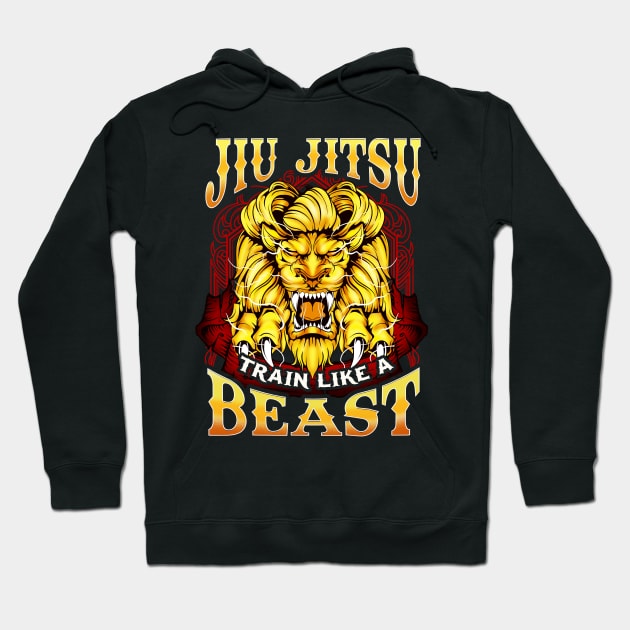 Jiu Jitsu Train Like a Beast Brazilian BJJ MMA Hoodie by theperfectpresents